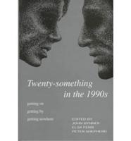 Twenty-Something in the 1990S