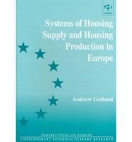 Systems of Housing Supply and Housing Production in Europe