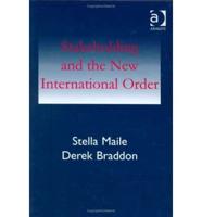 Stakeholding and the New International Order