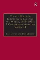 County Borough Elections in England and Wales, 1919-1938: A Comparative Analysis: Volume 4: Exeter - Hull