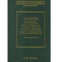 Locke's Moral, Political and Legal Philosophy