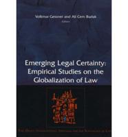 Emerging Legal Certainty: Empirical Studies on the Globalization of Law