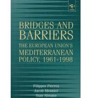 Bridges and Barriers