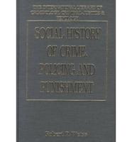 Social History of Crime, Policing and Punishment