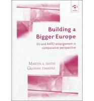 Building a Bigger Europe