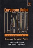 European Union Law. Vol. 2 Towards a European Polity?