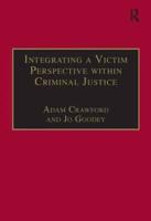 Integrating a Victim Perspective Within Criminal Justice