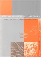 Making Residential Care Work