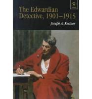 The Edwardian Detective, 1901-1915