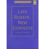 Late Ruskin