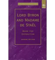 Lord Byron and Madame De Staël
