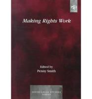 Making Rights Work