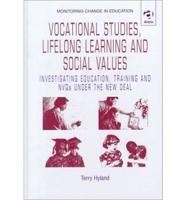 Vocational Studies, Lifelong Learning and Social Values