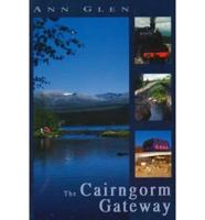 The Cairngorm Gateway