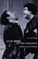 Scots Plays of the Seventies