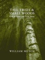 Tall Trees and Small Woods