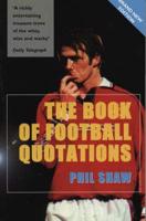 The Book of Football Quotations