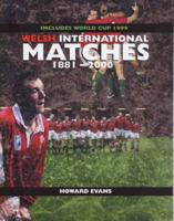 Welsh International Matches, 1881-2000