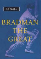 Bradman the Great