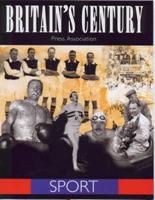 Britain's Century. Sport