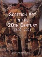 Scottish Art in the 20th Century, 1890-2001