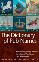 The Dictionary of Pub Names