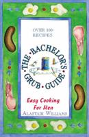 The Bachelor's Grub Guide