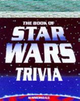 The Unofficial Book of Star Wars Trivia
