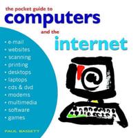 The Beginner's Guide to Computers and the Internet