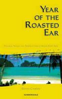 Year of the Roasted Ear
