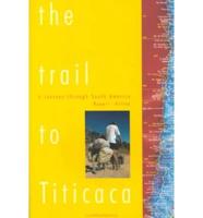 The Trail to Titicaca