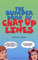 The Bumper Book of Chat-Up Lines