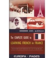 The Complete Guide to Learning French in France