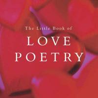 The Little Book of Love Poetry