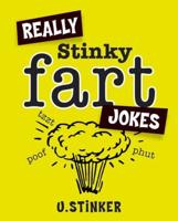 Really Stinky Fart Jokes