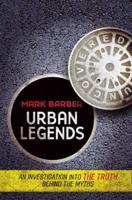Urban Legends Uncovered
