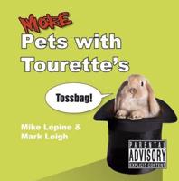More Pets With Tourette's