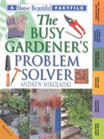 The Busy Gardener's Problem Solver