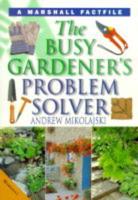 The Busy Gardeners Problem Solver