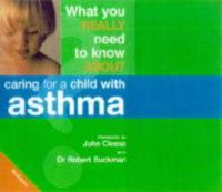 What You Really Need to Know About Caring for a Child With Asthma