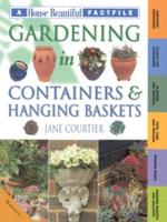 Gardening in Containers and Hanging Baskets