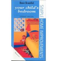 Your Child's Bedroom