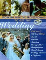 Working With Professionals to Get the Wedding You Want