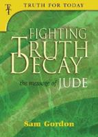 Fighting Truth Decay