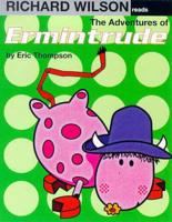 The Adventures of Ermintrude