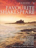 Classic FM Favourite Shakespeare. Performed by Alan Cox & Cast