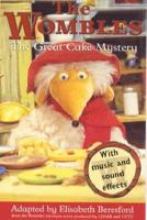 Wombles The Great Cake Mystery