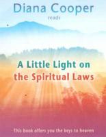 A Little Light On The Spiritual Laws