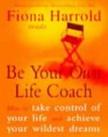 Be Your Own Life Coach