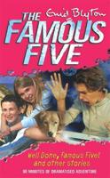 Well Done, Famous Five and Other Stories